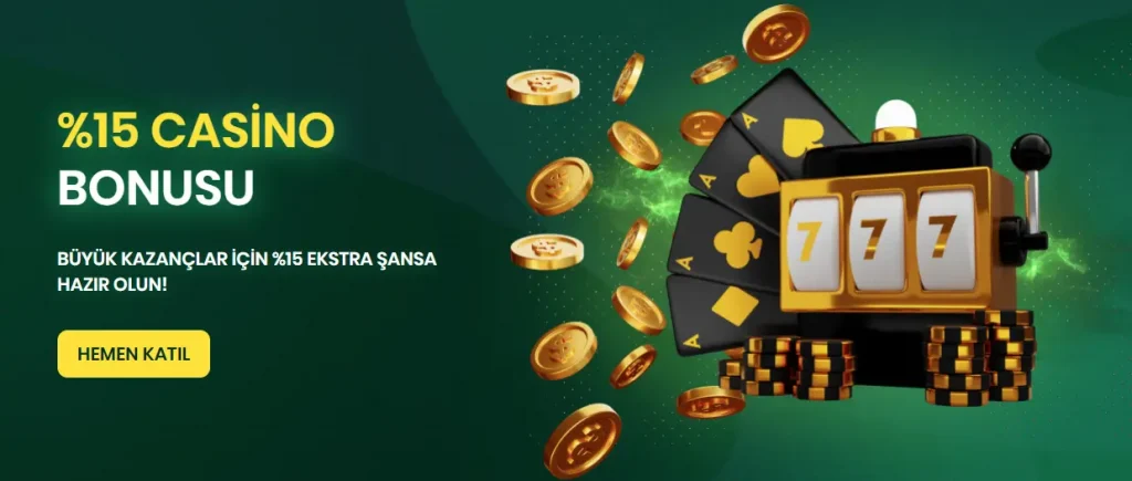 15% Casino Yatırım Bonusu